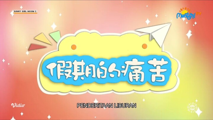 penderitaan liburan | sunny girl no.23 season 2 (BAHASA INDONESIA)