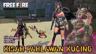 FILM PENDEK FREE FIRE! KISAH PAHLAWAN KUCING!! AVENGE FULL LEATHER!!