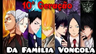 A DÉCIMA GERAÇÃO DA FAMÍLIA VONGOLA / KATEKYO HITMAN REBORN