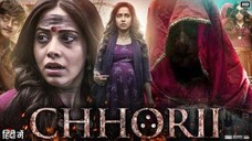 Chhori full hindi movie 2017 the ghost movie