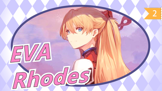 [EVA] I Love You, Too~ / Rhodes_2