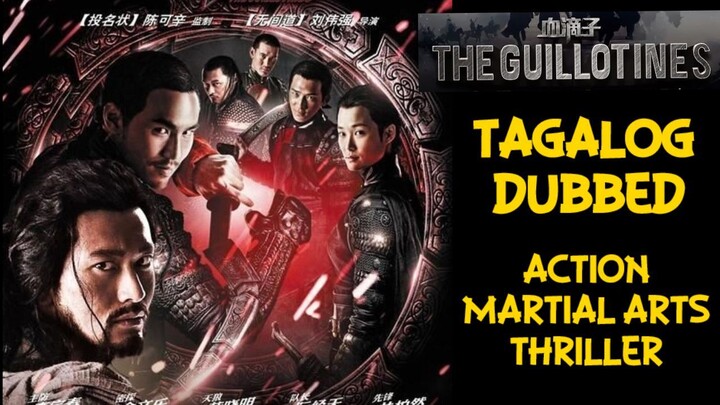 👍 GUILLOTINES  🎬 TAGALOGDUBBED 👊 ACTION/MARTIAL ARTS