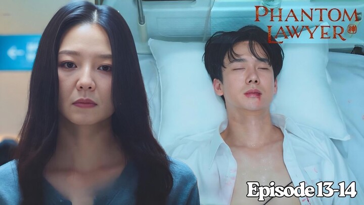 Phantom Lawyer Episode 13-14 Subtitle Bahasa Indonesia