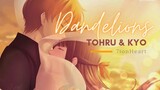 Tohru x Kyo | Dandelions [AMV] ~ Fruits Basket