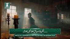 vefa Sultan EP 01 Trailer with Urdu Subtitles