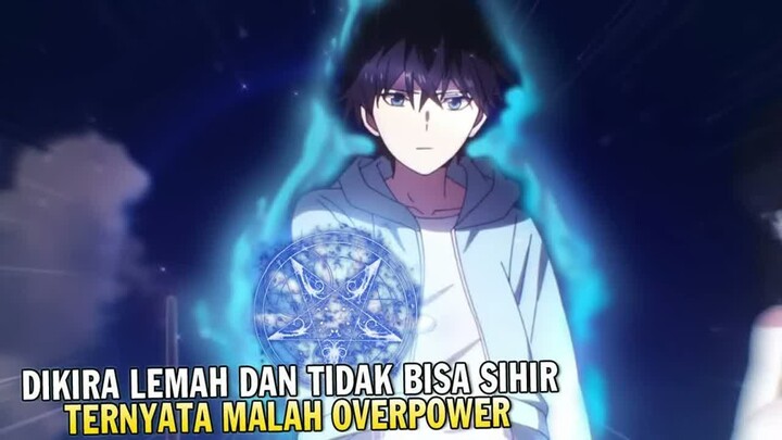 TERLAHIR TANPA SIHIR TETAP BISA MENJADI YANG TERKUAT  -  Alur Cerita Film Anime