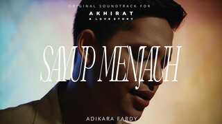 Adikara Fardy - Sayup Menjauh | Official Music Video