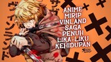 Revenge & Character Building! 5 Anime Mirip Vinland Saga