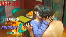 Mr. Plankton S1 Episode 7 HD [Hindi हिन्दी] (K-Drama)🕸️Netflix Series