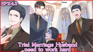 [อ่านมังงะ] Trial Marriage Husband_ need to work hard Ep 243