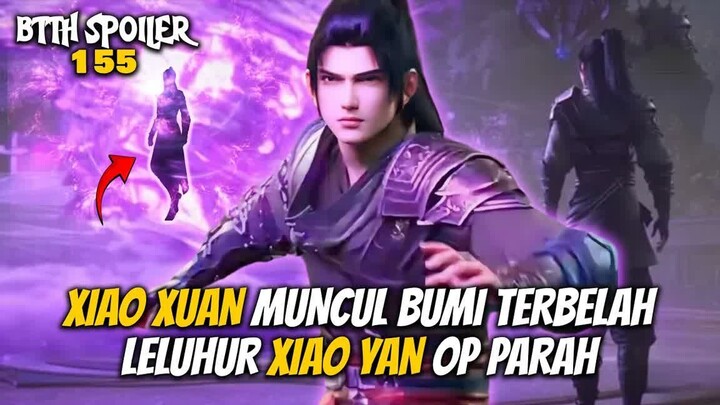 XIAO XUAN MUNCUL BUMI TERBELAH LELUHUR XIAO YAN OP PARAH - Battle Throught The Heaven 155