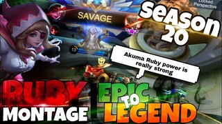 RUBY MONTAGE | EPIC TO LEGEND | Season 20 | Mobile Legend