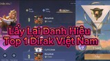 BoyDirak - Cầm Dirak Đi Sp Lấy Lại Danh Hiệu Top 1 Dirak Việt Nam | Liên Quân Mobile