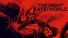 The Night Eats the World Full HD Sub Indo