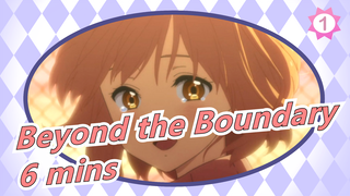 Beyond the Boundary|[6 mins/Concentrated Essence] The future with future is the future I want_1