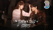 Shooting Stars Ep.3