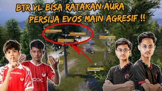 MAKIN SANGAR !! PERMAINAN BTR RATAKAN AURA DAN PERSIJA EVOS SUDAH MULAI MAIN AGRESIF - PUBG MOBILE