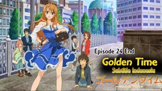 [720P] Golden Time: Episode 24 End Subtitle Indonesia