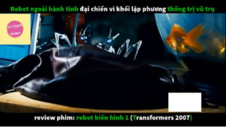 REVIEW PHIM : Ro bốt biến hình 1 (p2) #rvphimkhoahoc