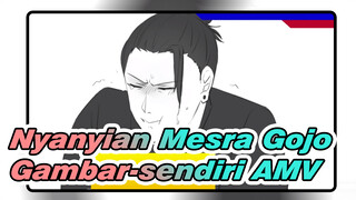 Nyanyian Mesra Gojo ~ Goto Akiramoto | Jujutsu Kaisen / Gambar-sendiri AMV