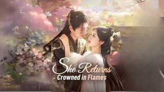 Cô ấy trở về với vương miện rực lửa - She Returns Crowned in Flames - Phụ đề tiếng Việt