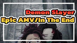 Demon Slayer|【Epic AMV/In The End】Scenes of Attractive Beat-Synced Moments！