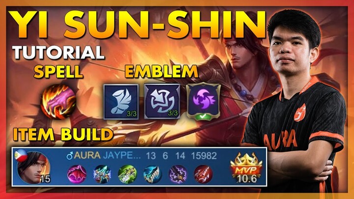 YI SUN-SHIN TUTORIAL BY JAYPEE | MLBB