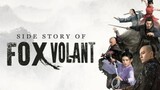 Side Story of Fox Volant | Episode 21