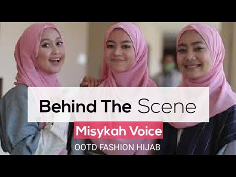 OOTD Misykah Voice di Balik Layar Pembuatan Video Klip