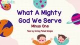 What A Mighty God We Serve Minus One Lyrics | Instrumental