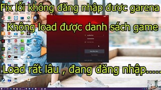 Cách fix lỗi không đăng nhập được Garena mới nhất 10/2021.