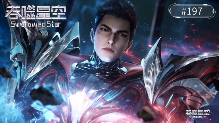 Swallowed Star Episode 197 Subtitle Indonesia