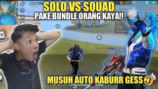 SOLO VS SQUAD BAR2 PAKE BUNDLE ORANG KAYA, BIKIN MUSUH LARI KETAKUTAN!!