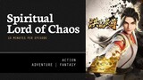 [ Spiritual Lord of Chaos ] Episode 45