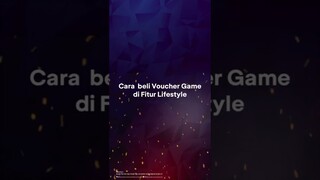 Beli Voucher Game Bisa Lewat Fitur Lifestyle!