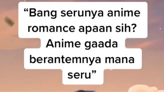 ALASAN KENAPA ANIME ROMANCE WAJIB KALIAN TONTON!