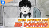 Mob Psycho 100
ED Dororo_2