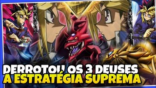 COMO YUGI DERROTOU OS TRÊS DEUSES EGÍPCIOS? GRANDES ESTRATÉGIAS YU-GI-OH!