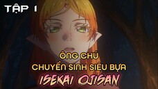 Tóm Tắt Anime: " Ông Chú Chuyển Sinh Siêu Bựa - Farm Quái Là Phụ, Tấu Hài Là Chính " | Tập 1