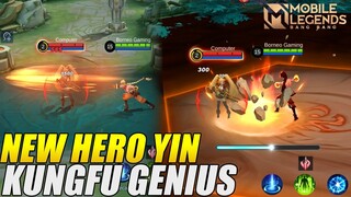 NEW HERO YIN KUNGFU GENIUS (FIGHTER) | MOBILE LEGENDS