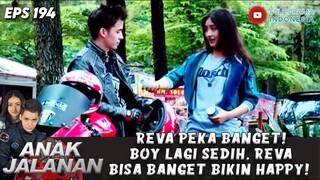 REVA PEKA BANGET! BOY LAGI SEDIH, REVA BISA BANGET BIKIN HAPPY! - ANAK JALANAN