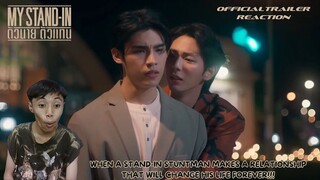 [INCHRESTING DRAMA!!!] My Stand-In (ตัวนาย ตัวแทน) Official Trailer REACTION