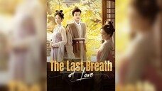 [EN SUB] The Last Breath of Love EP.01 #SHORT DRAMA
