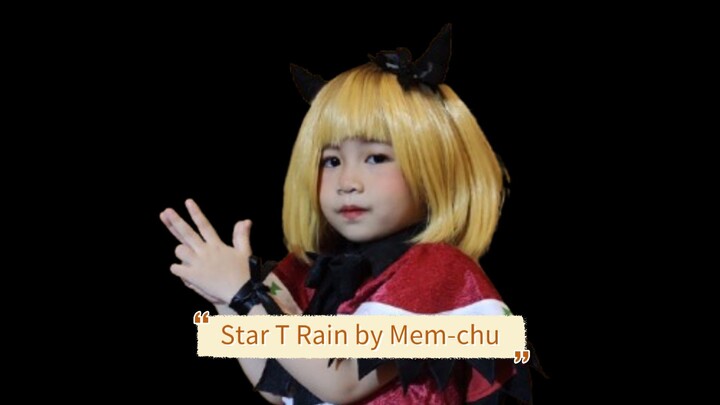 STAR T RAIN BY MEM-CHU