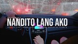 Nandito Lang Ako - Skusta Clee, Jnske, Leslie, Honcho, Bullet D, Flow G (Prod. by Flip-D)