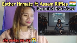 Esther Hnmte ft. Assaram Riffles - Bharat Ki Beti ( Cover) || Reaction