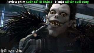 Review phim Cuốn Sổ Tử Thần 2 - bí mật Cái Tên Cuối Cùng #reviewfilm