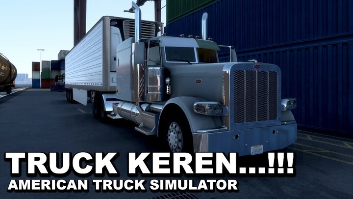 AMERICAN TRUCK SIMULATOR | Truck Keren dengan Tenaga yang Kuat | Logitech G29 Gameplay