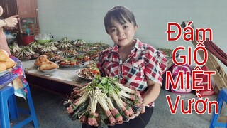 Út Ống Tre và cả nhà chuẩn bị 10 mâm cho đám giỗ miệt vườn toàn món ngon P2