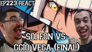 SOI FON VS GGIO VEGA (FINAL) - Bleach Episódio 223 REACT